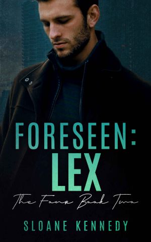 [The Four 02] • Foreseen: Lex